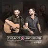 Thiago e Anderson - Histórias - EP